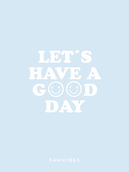 GOOD DAY Sweatshirt Baby & Kids in Pastellblau mit Statement-Print - Print – Nohna